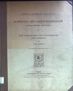 Bild des Verkufers fr Zur Geschichte und Topographie von Narona. Schriften der Balkankommission, Antiquarische Abteilung, V. zum Verkauf von books4less (Versandantiquariat Petra Gros GmbH & Co. KG)