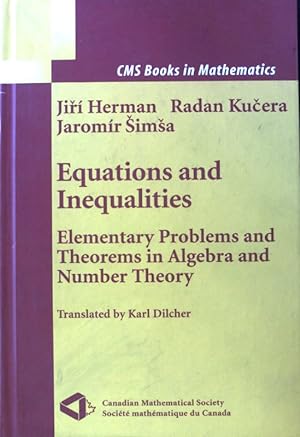 Image du vendeur pour Equations and Inequalities: Elementary Problems and Theorems in Algebra and Number Theory; CMS Books in Mathematics; mis en vente par books4less (Versandantiquariat Petra Gros GmbH & Co. KG)