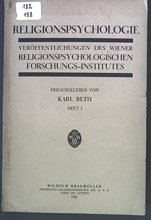 Bild des Verkufers fr Die Aufgaben der Religionspsychologie. - in: Religionspsychologie. Verffentlichungen des Wiener religionspsychologischen Forschungs-Institutes Heft 1. zum Verkauf von books4less (Versandantiquariat Petra Gros GmbH & Co. KG)