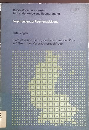 Immagine del venditore per Hierarchie und Einzugsbereiche zentraler Orte auf Grund der Verbrauchernachfrage : empir. Unters. fr d. Planungsregion Nordhessen anhand von 39000 Interviews. Forschungen zur Raumentwicklung ; Bd. 7 venduto da books4less (Versandantiquariat Petra Gros GmbH & Co. KG)