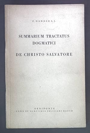 Seller image for Summarium Tractatus Dogmatici de Christo Salvatore. for sale by books4less (Versandantiquariat Petra Gros GmbH & Co. KG)