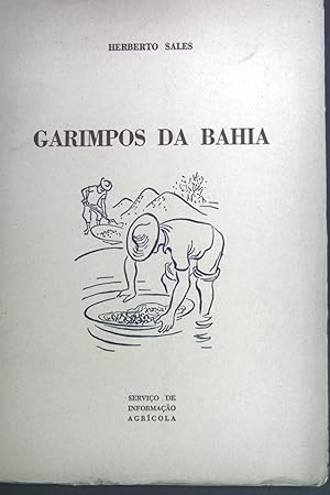 Bild des Verkufers fr Garimpos da Bahia. Documentario da vida rural No. 8. zum Verkauf von books4less (Versandantiquariat Petra Gros GmbH & Co. KG)
