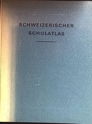 Schweizerischer Schulatlas.