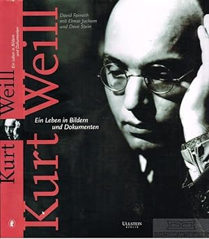 Kurt Weill. Ein Leben in Bildern und Dokumenten.