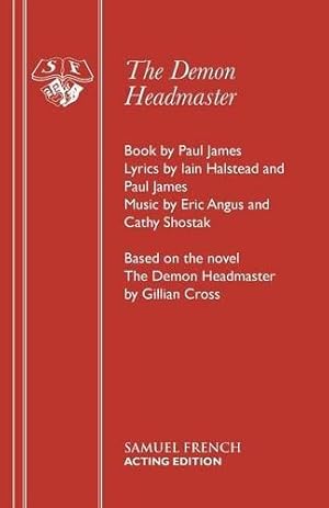 Image du vendeur pour The Demon Headmaster: A Musical mis en vente par WeBuyBooks