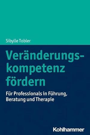 Bild des Verkufers fr Vernderungskompetenz frdern zum Verkauf von Rheinberg-Buch Andreas Meier eK