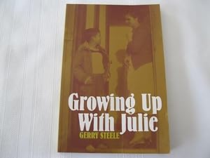 Growing Up With Julie