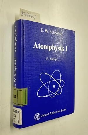 Atomphysik Teil: 1., Einführung in die Atomphysik : mit 24 Tabellen. [Übers. aus dem Russ.: Klaus...