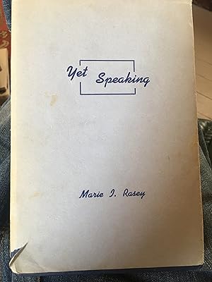 Yet Speaking. Signed