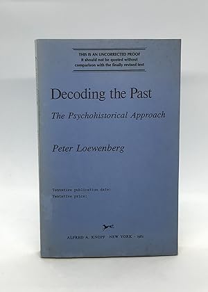 Decoding the Past: The Psychohistorical Approach (Uncorrected Proof)