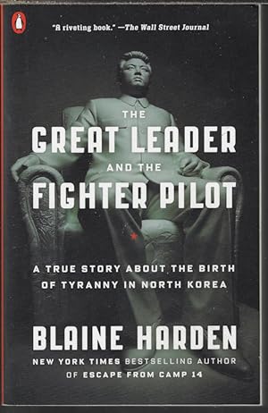 Seller image for THE GREAT LEADER AND THE FIGHTER PILOT for sale by Books from the Crypt