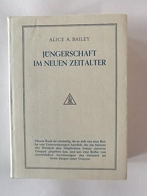 Bailey, Alice: Jüngerschaft im Neuen Zeitalter; Teil: Bd. 2.