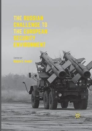 Bild des Verkufers fr The Russian Challenge to the European Security Environment zum Verkauf von AHA-BUCH GmbH