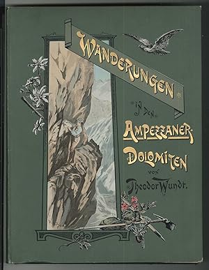 Wanderungen in den Ampezzaner Dolomiten. Hrsg. v. d. Sektion Berlin des Deutschen und Oesterreich...