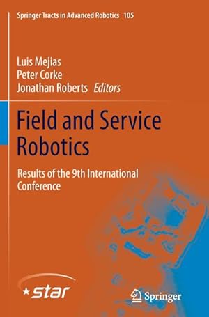 Bild des Verkufers fr Field and Service Robotics : Results of the 9th International Conference zum Verkauf von AHA-BUCH GmbH