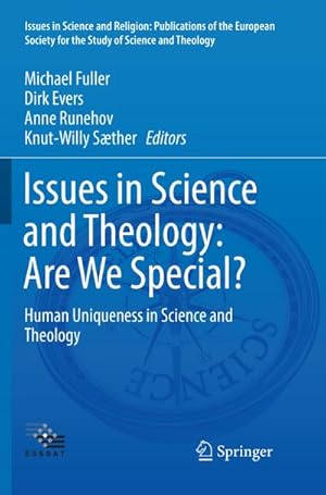 Bild des Verkufers fr Issues in Science and Theology: Are We Special? : Human Uniqueness in Science and Theology zum Verkauf von AHA-BUCH GmbH