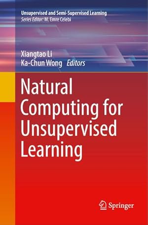 Seller image for Natural Computing for Unsupervised Learning for sale by AHA-BUCH GmbH