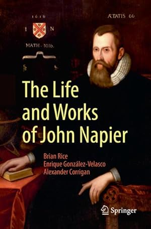 Bild des Verkufers fr The Life and Works of John Napier zum Verkauf von AHA-BUCH GmbH