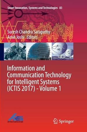 Bild des Verkufers fr Information and Communication Technology for Intelligent Systems (ICTIS 2017) - Volume 1 zum Verkauf von AHA-BUCH GmbH