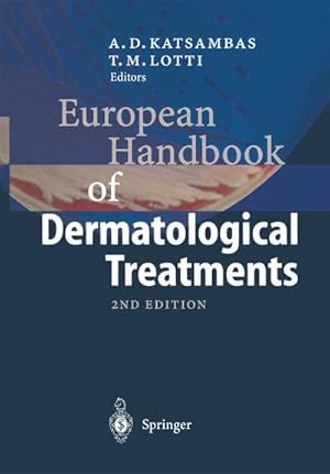 Imagen del vendedor de European Handbook of Dermatological Treatments a la venta por AHA-BUCH GmbH
