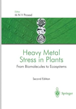 Bild des Verkufers fr Heavy Metal Stress in Plants : From Biomolecules to Ecosystems zum Verkauf von AHA-BUCH GmbH