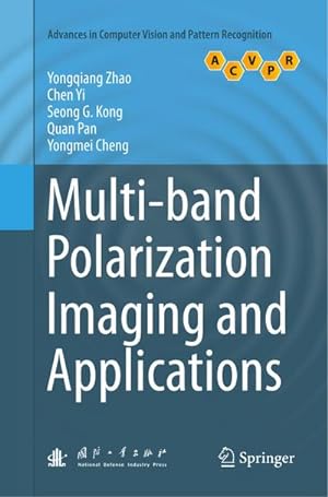 Immagine del venditore per Multi-band Polarization Imaging and Applications venduto da AHA-BUCH GmbH