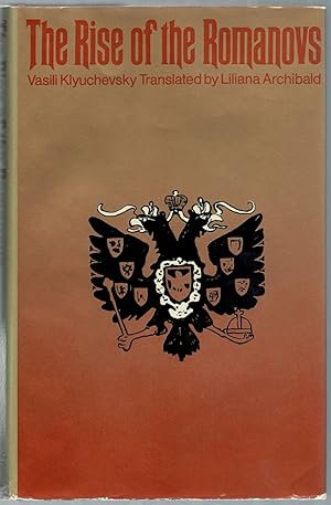 Seller image for The Rise of the Romanovs for sale by Between the Covers-Rare Books, Inc. ABAA