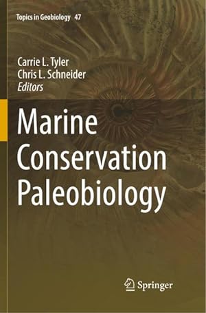 Seller image for Marine Conservation Paleobiology for sale by AHA-BUCH GmbH