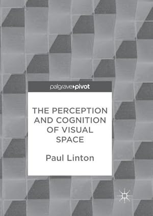 Bild des Verkufers fr The Perception and Cognition of Visual Space zum Verkauf von AHA-BUCH GmbH