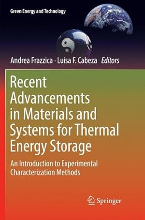 Seller image for Recent Advancements in Materials and Systems for Thermal Energy Storage : An Introduction to Experimental Characterization Methods for sale by AHA-BUCH GmbH