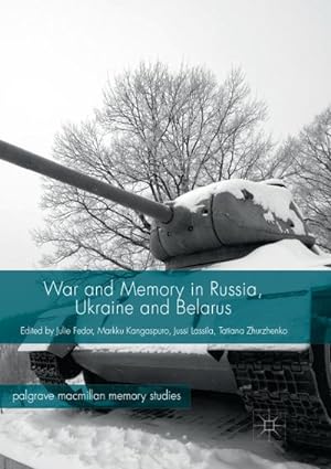Immagine del venditore per War and Memory in Russia, Ukraine and Belarus venduto da AHA-BUCH GmbH