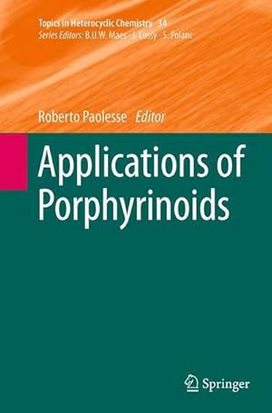 Seller image for Applications of Porphyrinoids for sale by AHA-BUCH GmbH