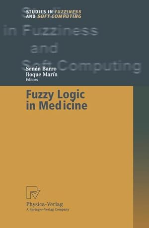 Imagen del vendedor de Fuzzy Logic in Medicine a la venta por AHA-BUCH GmbH