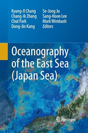 Image du vendeur pour Oceanography of the East Sea (Japan Sea) mis en vente par AHA-BUCH GmbH
