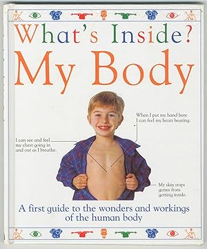 Bild des Verkufers fr What's Inside? My Body zum Verkauf von Between the Covers-Rare Books, Inc. ABAA