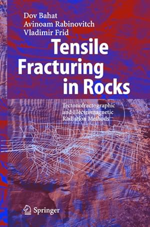 Imagen del vendedor de Tensile Fracturing in Rocks : Tectonofractographic and Electromagnetic Radiation Methods a la venta por AHA-BUCH GmbH