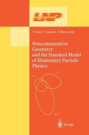 Image du vendeur pour Noncommutative Geometry and the Standard Model of Elementary Particle Physics mis en vente par AHA-BUCH GmbH