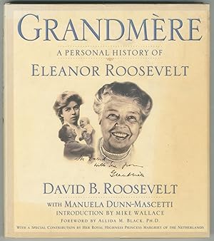 Bild des Verkufers fr Grandmre: A Personal History of Eleanor Roosevelt zum Verkauf von Between the Covers-Rare Books, Inc. ABAA