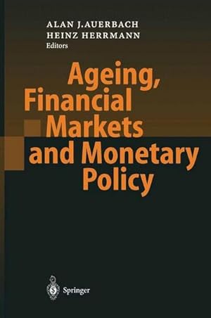 Bild des Verkufers fr Ageing, Financial Markets and Monetary Policy zum Verkauf von AHA-BUCH GmbH