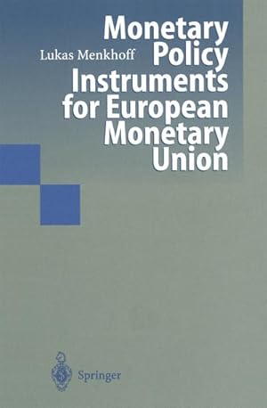 Bild des Verkufers fr Monetary Policy Instruments for European Monetary Union zum Verkauf von AHA-BUCH GmbH