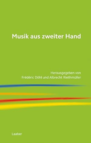 Seller image for Musik aus zweiter Hand for sale by BuchWeltWeit Ludwig Meier e.K.