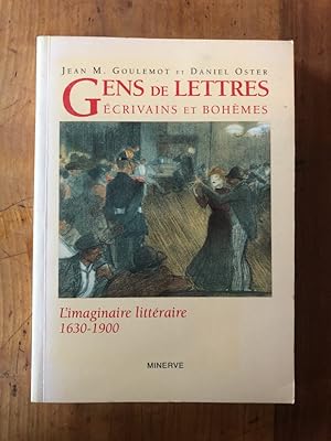 Immagine del venditore per Gens de lettres, crivains et bohmes - l'imaginaire littraire, 1630-1900 venduto da Librairie des Possibles