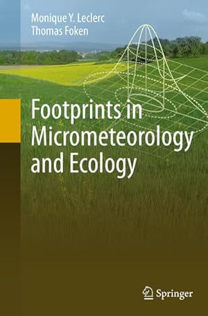 Bild des Verkufers fr Footprints in Micrometeorology and Ecology zum Verkauf von AHA-BUCH GmbH