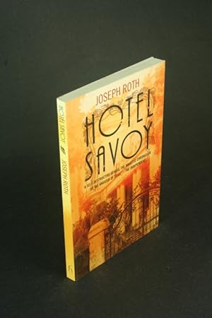 Seller image for Hotel Savoy. Translated from the German by Jonathan Katz for sale by Steven Wolfe Books