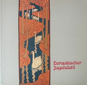 Seller image for Europischer Jugendstil. Eine Ausstellung des Museums fr Kunst und Gewerbe Hamburg im Nationalmuseum Krakau. 10. Mai - 28. Juli 1991. for sale by Antiquariat Richart Kulbach