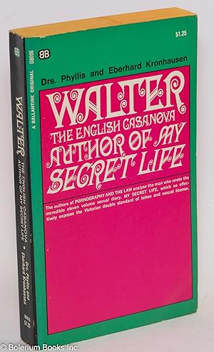 Walter: the English Casanova; author of My Secret Life