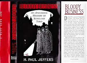 Seller image for Bloody Business: An Anecdotal History of Scotland Yard for sale by Ironwood Books