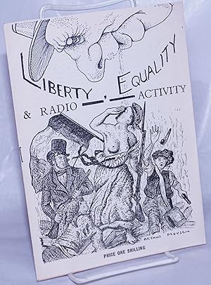 Bild des Verkufers fr Liberty, Equality, & Radio Activity zum Verkauf von Bolerium Books Inc.