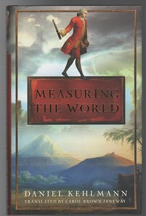 Immagine del venditore per Measuring The World. Translated from the German by Carol Brown Janeway. venduto da Time Booksellers