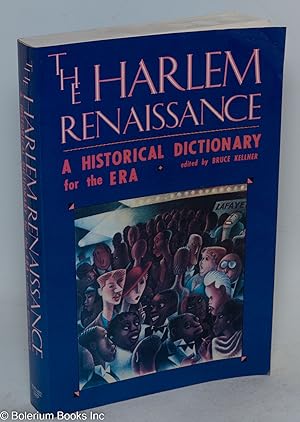 Imagen del vendedor de The Harlem Renaissance, a historical dictionary for the era a la venta por Bolerium Books Inc.